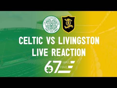 Celtic 0-0 Livingston | LIVE Reaction
