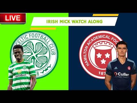 CELTIC vs HAMILTON | LIVE HD WATCH ALONG | SPFL