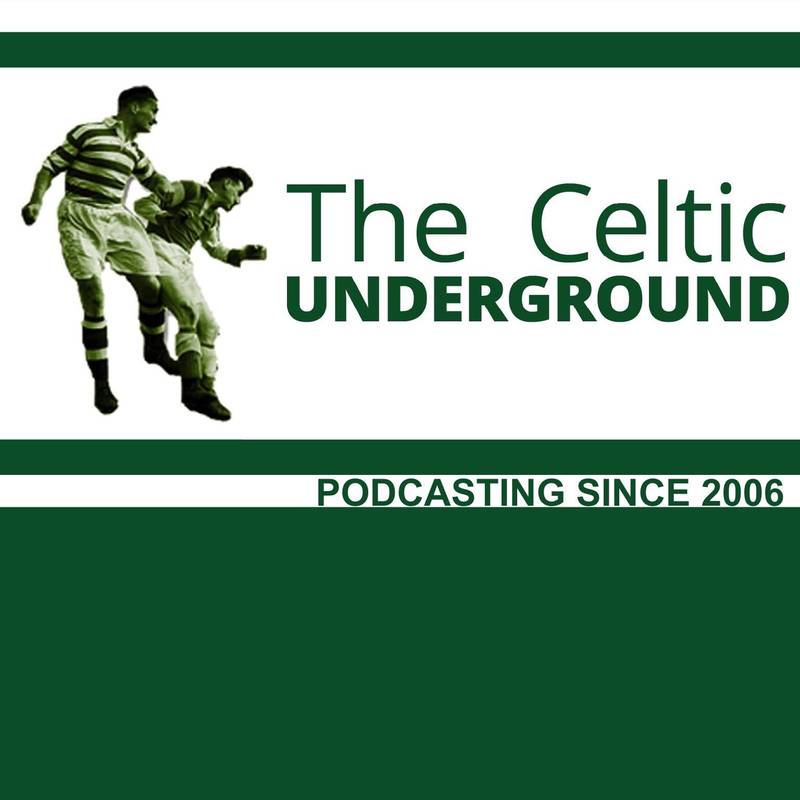 Celtic Underground Celtic FC podcast