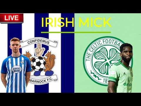 KILMARNOCK vs CELTIC | LIVE HD WATCH ALONG SPFL