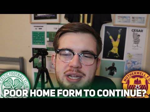 CAN CELTIC WIN 2 IN A ROW?!?!? (Celtic vs Motherwell Preview) W/adifferentview