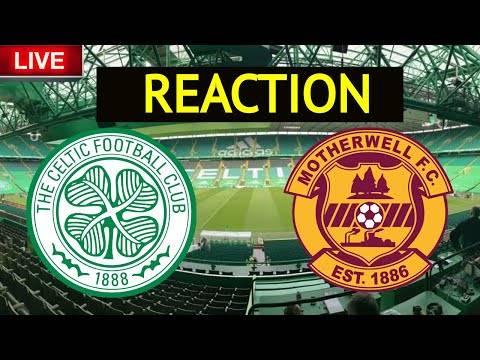 CELTIC 2-1 Motherwell | Post Match Fan Reaction Live