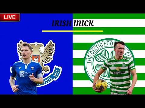ST JOHNSTONE v CELTIC | LIVE WATCH ALONG | SPFL ST JOHNSTONE v CELTIC | LIVE WATCH ALONG | SPFL