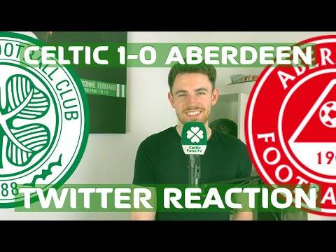 Celtic 1-0 Aberdeen | Twitter Reactions Celtic 1-0 Aberdeen | Twitter Reactions