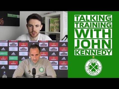 Talking Training with John Kennedy | Celtic Fan Media Press Conference