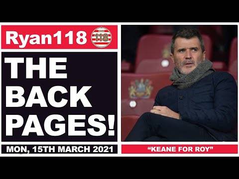 ROY KEANE & WHAT NEXT FOR SCOTT BROWN? | The Back Pages | 15/03/2021 ROY KEANE & WHAT NEXT FOR SCOTT BROWN? | The Back Pages | 15/03/2021