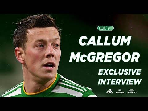 Exclusive Glasgow Derby Interview with Celtic’s Callum McGregor Exclusive Glasgow Derby Interview with Celtic’s Callum McGregor