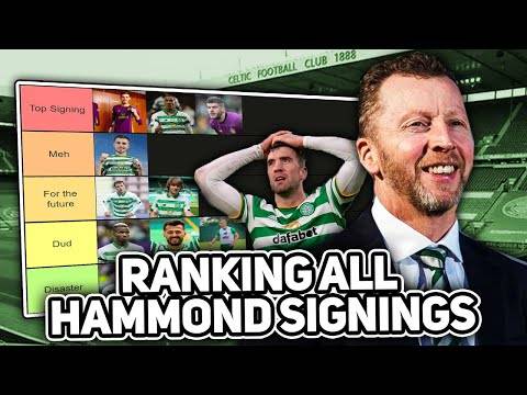 RANKING ALL OF NICK HAMMONDS SIGNINGS AT CELTIC! (Tier List) RANKING ALL OF NICK HAMMONDS SIGNINGS AT CELTIC! (Tier List)