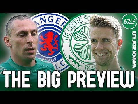 Rangers vs Celtic | The Big Preview Rangers vs Celtic | The Big Preview