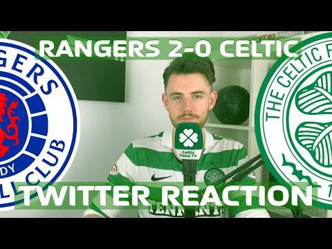 Rangers 2-0 Celtic | Twitter Reaction Rangers 2-0 Celtic | Twitter Reaction
