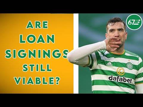 Are loan signings still viable for Celtic in 2021? Are loan signings still viable for Celtic in 2021?