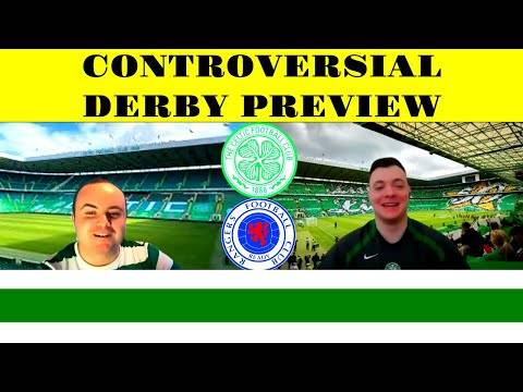 CONTROVERSIAL Rangers v Celtic Preview & Prediction CONTROVERSIAL Rangers v Celtic Preview & Prediction