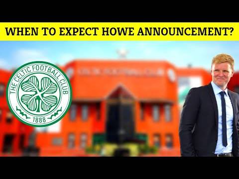 THIS IS WHEN to EXPECT eddie howe celtic announcement THIS IS WHEN to EXPECT eddie howe celtic announcement