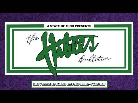 HIBS v Celtic pre-match press conference – 14/05/2021 // THE HIBEES BULLETIN HIBS v Celtic pre-match press conference – 14/05/2021 // THE HIBEES BULLETIN