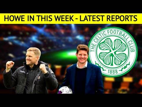 Celtic eddie howe announcement THIS WEEK reports say Celtic eddie howe announcement THIS WEEK reports say