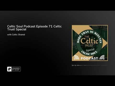 Celtic Soul Celtic FC podcast