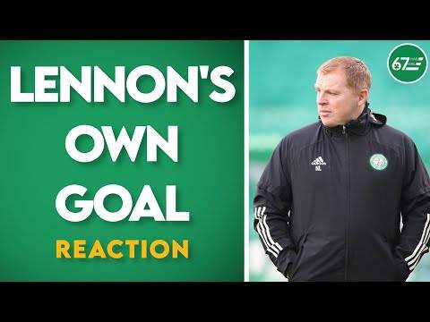 Neil Lennon’s latest Celtic own-goal Neil Lennon’s latest Celtic own-goal