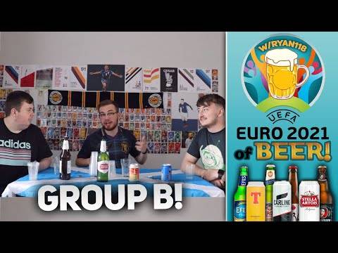 EUROS OF BEERS! | Group B | Euros 2020 EUROS OF BEERS! | Group B | Euros 2020