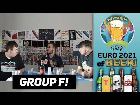 EUROS OF BEERS! | Group F | Euros 2020