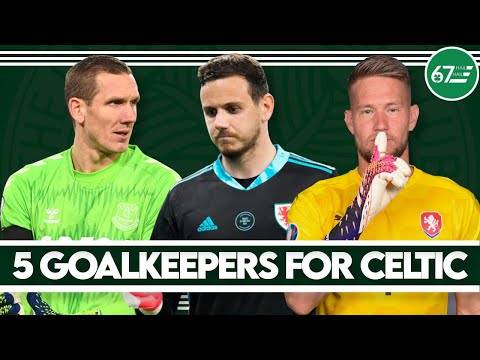 5 goalkeepers Celtic should sign this summer
