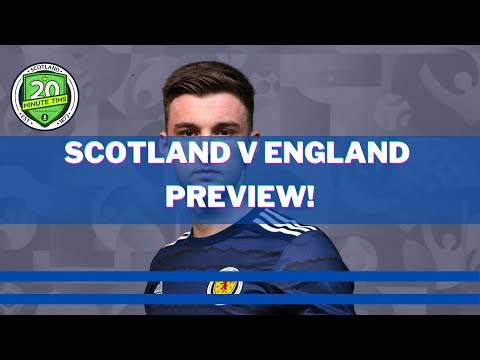 Scotland V England Preview Scotland V England Preview