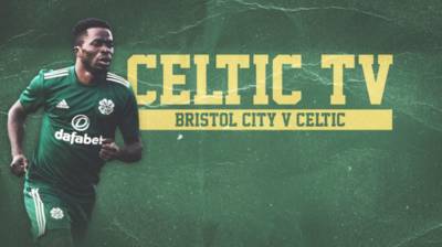 Midweek match action live on Celtic TV – Bristol City v Celtic Midweek match action live on Celtic TV – Bristol City v Celtic