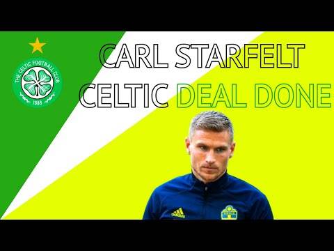 Celtic carl starfelt OFFICIAL DEAL DONE on transfer Celtic carl starfelt OFFICIAL DEAL DONE on transfer