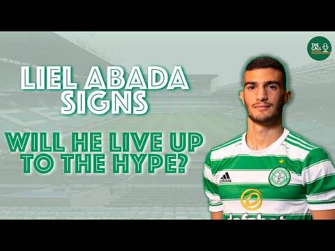 LIEL ABADA SIGNS FOR CELTIC | Will he live up to the hype? LIEL ABADA SIGNS FOR CELTIC | Will he live up to the hype?