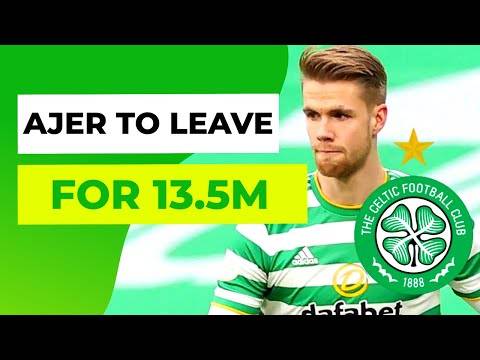 Kristoffer ajer TO LEAVE in £13.5M celtic transfer exit Kristoffer ajer TO LEAVE in £13.5M celtic transfer exit