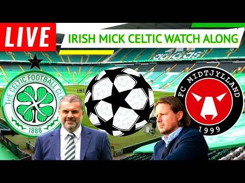CELTIC vs FC MIDTJYLLAND LIVE watch along | UCL Qualification Round 2