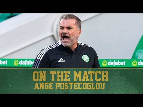 Ange Postecoglou On the Match | Celtic 1-1 FC Midtjylland Ange Postecoglou On the Match | Celtic 1-1 FC Midtjylland