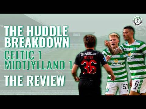 CHAMPIONS LEAGUE REACTION | Celtic 1-1 FC Midtjylland | The Huddle Breakdown CHAMPIONS LEAGUE REACTION | Celtic 1-1 FC Midtjylland | The Huddle Breakdown