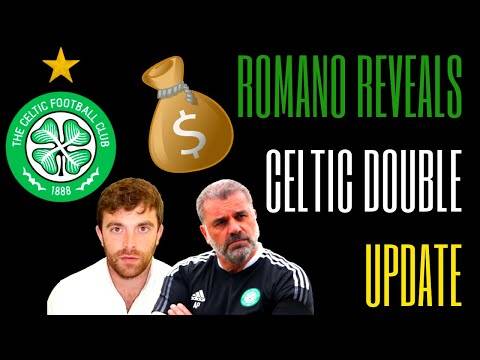 Fabrizio Romano REVEALS DOUBLE Celtic transfer update Fabrizio Romano REVEALS DOUBLE Celtic transfer update