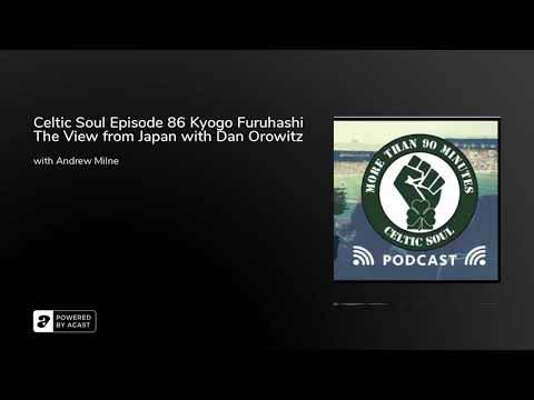 Celtic Soul Celtic FC podcast