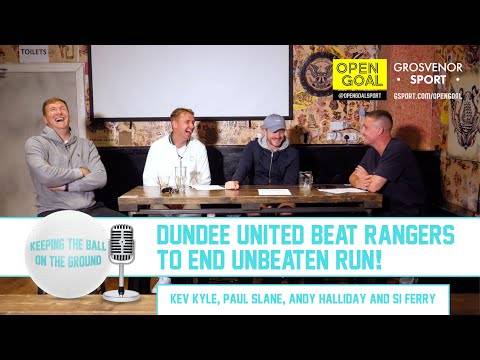 DUNDEE UNITED BEAT RANGERS TO END UNBEATEN RUN | Keeping The Ball On The Ground DUNDEE UNITED BEAT RANGERS TO END UNBEATEN RUN | Keeping The Ball On The Ground