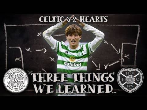 Celtic 3-2 Hearts | Three Things We Learned! | Just Keep Scoring! Celtic 3-2 Hearts | Three Things We Learned! | Just Keep Scoring!