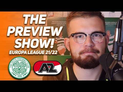 Celtic Must Make Europa League! | Celtic Vs Az Alkmaar | the Preview Show! Celtic Must Make Europa League! | Celtic Vs Az Alkmaar | the Preview Show!