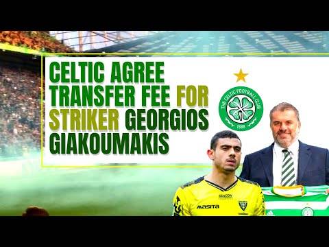 Celtic AGREE TRANSFER FEE for georgios giakoumakis! Celtic AGREE TRANSFER FEE for georgios giakoumakis!