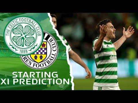 Celtic v St. Mirren | LIVE Starting XI Prediction Celtic v St. Mirren | LIVE Starting XI Prediction