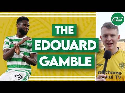 The Odsonne Edouard gamble Celtic look set to take The Odsonne Edouard gamble Celtic look set to take