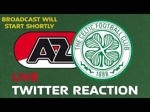 AZ Alkmaar 2-1 Celtic (2-3 on agg.) | LIVE Twitter Reaction AZ Alkmaar 2-1 Celtic (2-3 on agg.) | LIVE Twitter Reaction