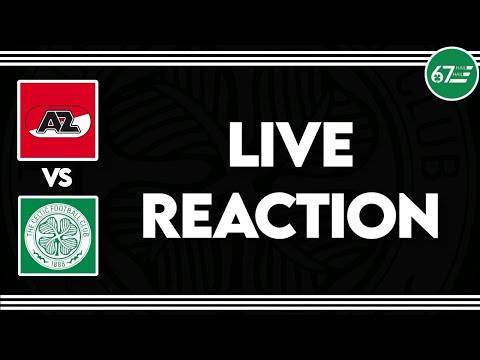 AZ Alkmaar vs Celtic | LIVE Reaction AZ Alkmaar vs Celtic | LIVE Reaction