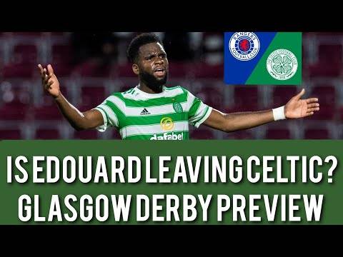 Celtic Vs Rangers Preview | Will Edouard Be Sold Before the Window Shuts? Everton, Rubin Keen on Him Celtic Vs Rangers Preview | Will Edouard Be Sold Before the Window Shuts? Everton, Rubin Keen on Him
