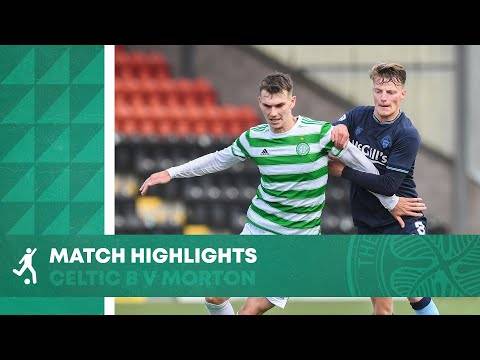 HIGHLIGHTS: Celtic FC B 1 – 3 Greenock Morton