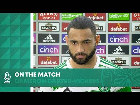 On The Match | Cameron Carter-Vickers | Celtic 3-0 Ross County