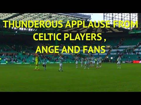 THUNDEROUS APPLAUSE! players ange postecoglou green brigade celtic fans | Celtic 3-0 Ross County
