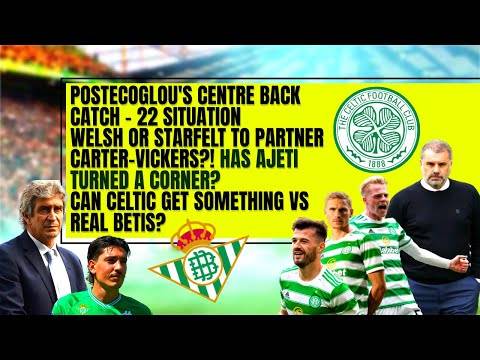Celtic news: ange postecoglou’s CATCH – 22 SITUATION! ajeti turned a corner? betis result? Celtic news: ange postecoglou’s CATCH – 22 SITUATION! ajeti turned a corner? betis result?