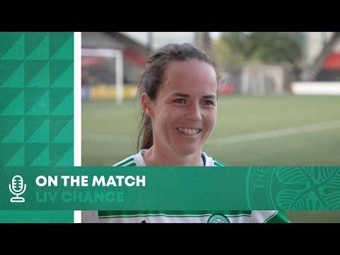 On The Match | Liv Chance | Celtic FC Women 2-2 Glasgow City On The Match | Liv Chance | Celtic FC Women 2-2 Glasgow City