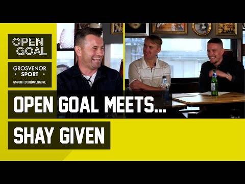 SHAY GIVEN | Open Goal Meets. Newcastle, Ireland & Premier League Legend SHAY GIVEN | Open Goal Meets. Newcastle, Ireland & Premier League Legend