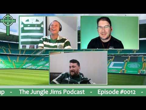 The Jungle Jims Podcast &ndash; Episode #0013 &ndash; Celtic v Raith Rovers match review